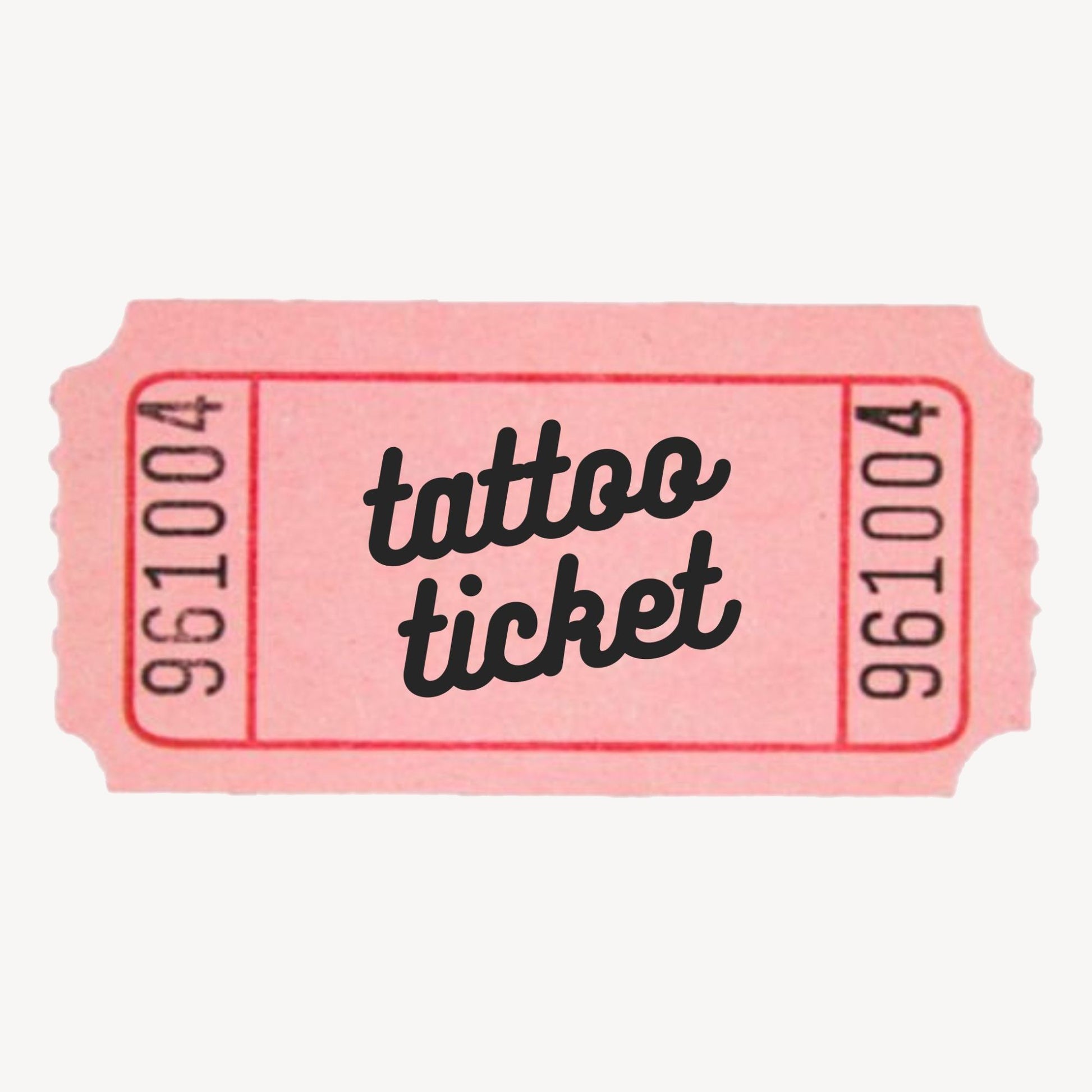 Tattoo ticket! (Pay what you want)
