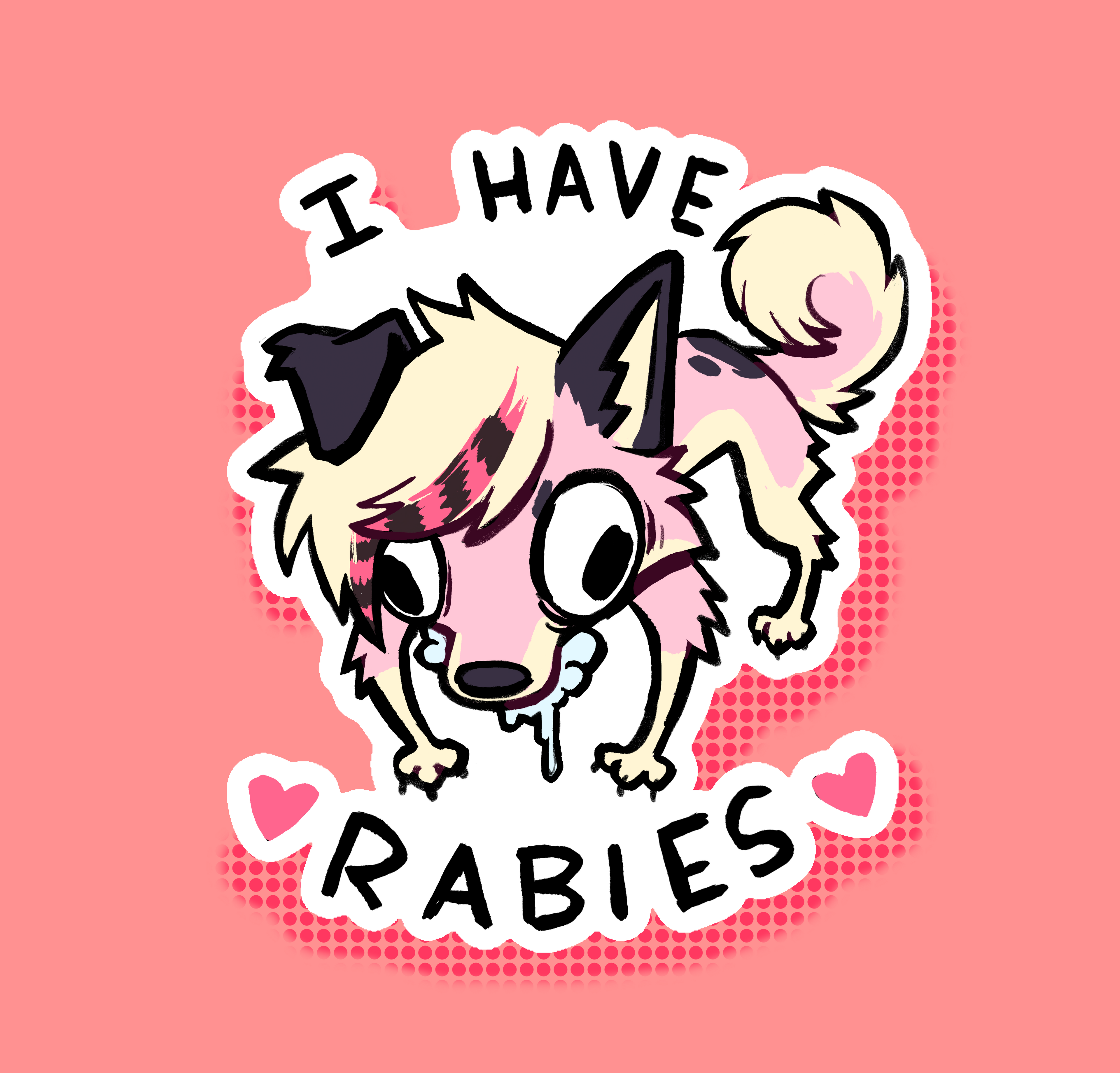 I Have Rabies Sticker